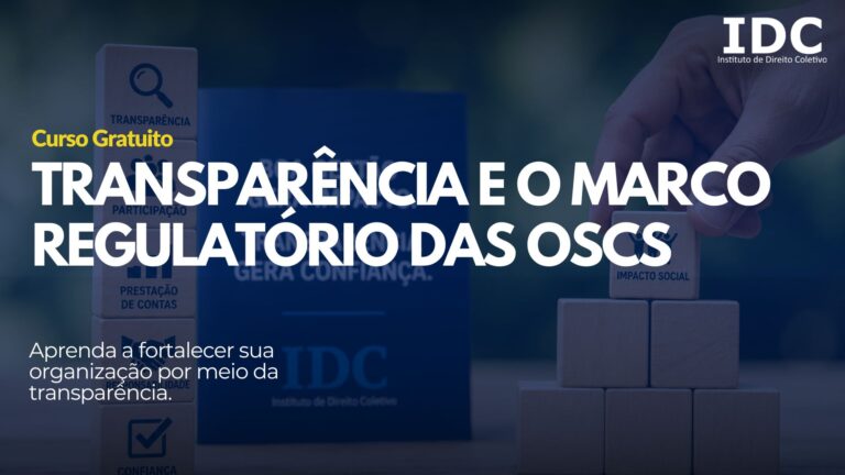 TRANSPARÊNCIA E O MARCO REGULATÓRIO DAS OSCs